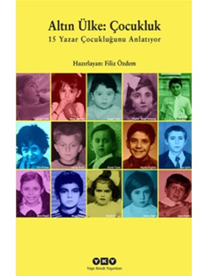 Altın Ülke : Çocukluk