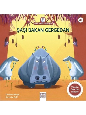 Şaşı Bakan Gergedan - Anne Tavuk Anlatıyor