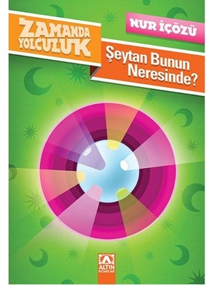 Zamanda Yolculuk - Şeytan Bunun Neresinde?