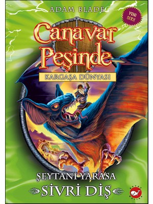 Canavar Peşinde 33 - Şeytani Yarasa Sivri Diş