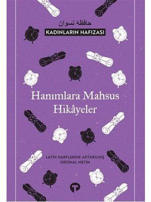 Kadınların Hafızası - Hanımlara Mahsus Hikayeler