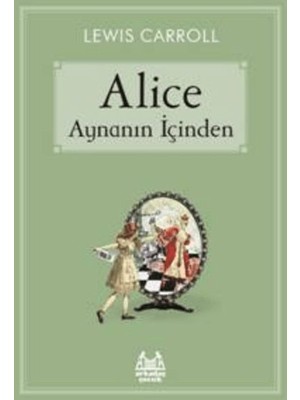 Alice Aynanın Içinden