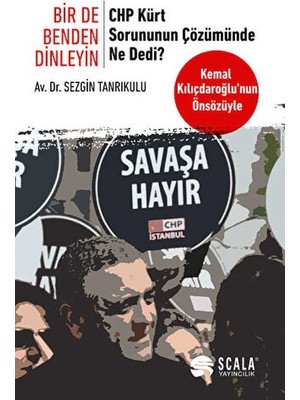 Bir De Benden Dinleyin - Chp Kürt Sorununun Çözümünde Ne Dedi?