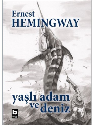 Yaşlı Adam ve Deniz (Ciltli, Özel Baskı)