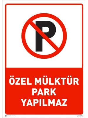 Özel Mülktür Park Yapılmaz Sticker Folyo Baskı