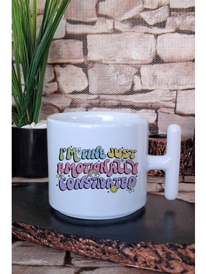 I'm Fine, Emotionally Constipated Komik Hediyelik Baskılı T Kulplu Latte Fincanı Kupa Bardak