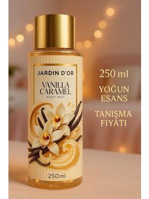 Jardin D'or Vanılla Karamel Vücut Spreyi 250 ml Yoğun Esanslı Kadın Parfüm