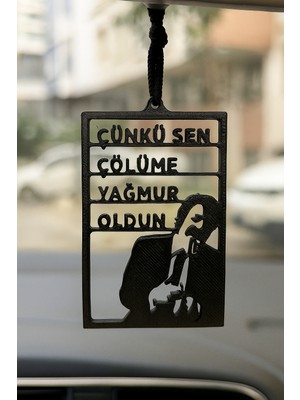 Araç Dikiz Aynası Süsü - Çünkü Sen Çölüme Yağmur Oldun Yazılı