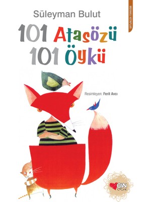 Can Çocuk Yayınları 101 Atasözü ve 101 Öykü - Süleyman Bulut