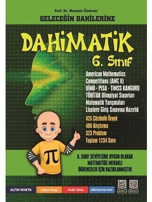 Altın Nokta Yayınevi 6. Sınıf Dahimatik Matematik Yarışmalarına İlk Adım Ciltli