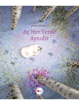 Ay Her Yerde Aynıdır - Sacha Heemels