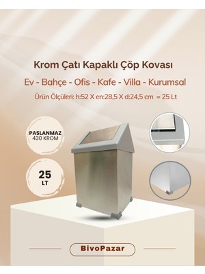 Krom Sallanır Çatı Kapaklı Çöp Kovası 25 Lt