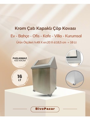 Krom Sallanır Çatı Kapaklı Çöp Kovası 16 Lt