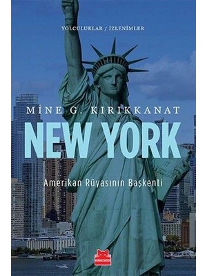 New York Amerikan Rüyasının Başkenti