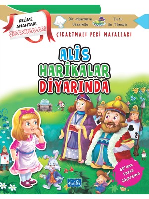 Alis Harikalar Diyarında - Çıkartmalı Peri Masalları