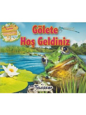 Gölete Hoş Geldiniz
