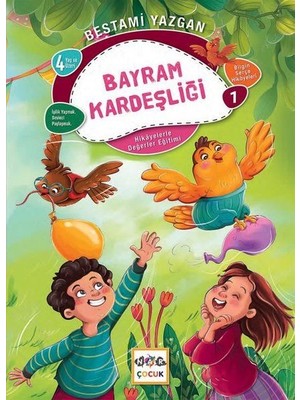 Bayram Kardeşliği - Bilgin Serçe Hikayeleri 1