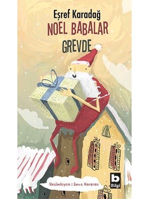 Noel Babalar Grevde