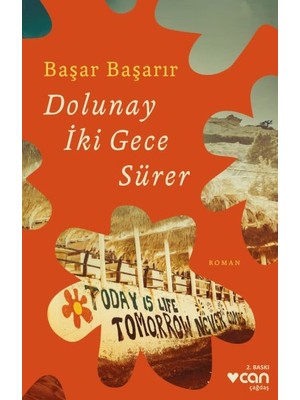Dolunay Iki Gece Sürer