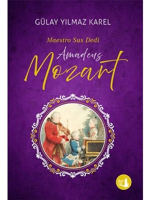Maestro Sus Dedi - Amadeus Mozart