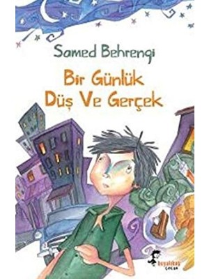 Bir Günlük Düş ve Gerçek