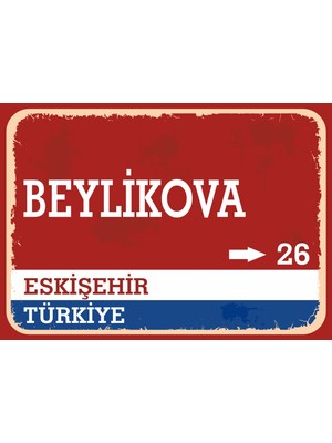 Eskişehir Belikova Retro Sokak Yön Tabelası Vintage Pvc Dekota Uv Poster Yapışkanlı 35X25