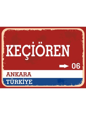 Ankara Keçiören Retro Sokak Yön Tabelası Vintage Pvc Dekota Uv Poster Yapışkanlı 35X25