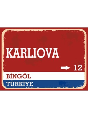 Bingöl Karlıova Retro Sokak Yön Tabelası Vintage Pvc Dekota Uv Poster Yapışkanlı 35X25
