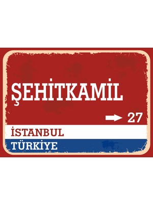 Gaziantep Şehitkamil Retro Sokak Yön Tabelası Vintage Pvc Dekota Uv Poster Yapışkanlı 35X25