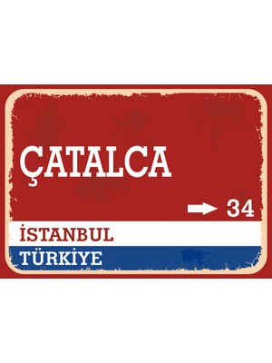 Istanbul Çatalca Retro Sokak Yön Tabelası Vintage Pvc Dekota Uv Poster Yapışkanlı 35X25