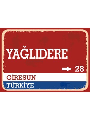 Giresun Yağlıdere Retro Sokak Yön Tabelası Vintage Pvc Dekota Uv Poster Yapışkanlı 35X25