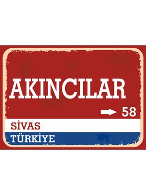 Sivas Akıncılar Retro Sokak Yön Tabelası Vintage Pvc Dekota Uv Poster Yapışkanlı 35X25