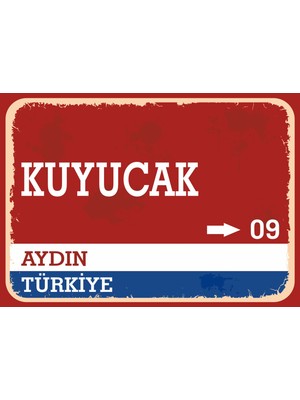 Aydın Kuyucak Retro Sokak Yön Tabelası Vintage Pvc Dekota Uv Poster Yapışkanlı 35X25