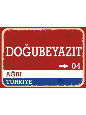Ağrı Doğubeyazıt Retro Sokak Yön Tabelası Vintage Pvc Dekota Uv Poster Yapışkanlı 35X25