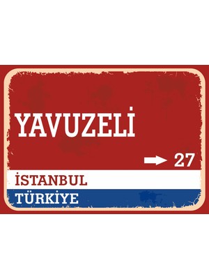 Gaziantep Yavuzeli Retro Sokak Yön Tabelası Vintage Pvc Dekota Uv Poster Yapışkanlı 35X25