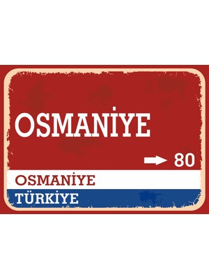 Osmaniye Retro Sokak Yön Tabelası Vintage Pvc Dekota Uv Poster Yapışkanlı 35X25
