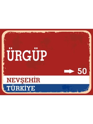 Nevşehir Ürgüp Retro Sokak Yön Tabelası Vintage Pvc Dekota Uv Poster Yapışkanlı 35X25