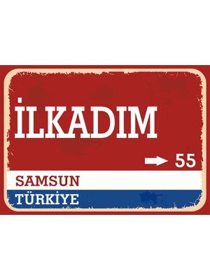 Samsun Ilkadım Retro Sokak Yön Tabelası Vintage Pvc Dekota Uv Poster Yapışkanlı 35X25