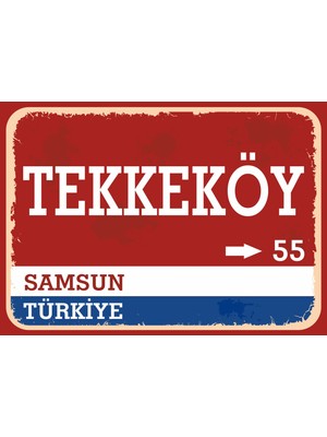 Samsun Tekkeköy Retro Sokak Yön Tabelası Vintage Pvc Dekota Uv Poster Yapışkanlı 35X25