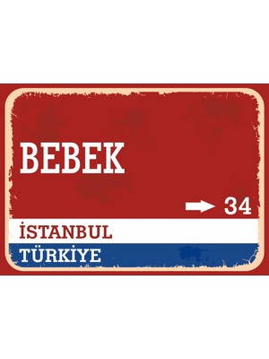 Istanbul Bebek Retro Sokak Yön Tabelası Vintage Pvc Dekota Uv Poster Yapışkanlı 35X25