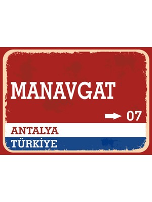 Antalya Manavgat Retro Sokak Yön Tabelası Vintage Pvc Dekota Uv Poster Yapışkanlı 35X25