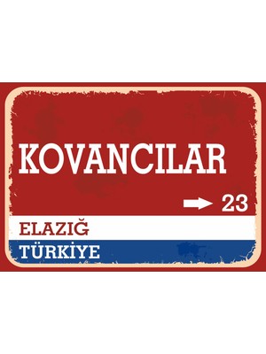 Elazığ Kovancılar Retro Sokak Yön Tabelası Vintage Pvc Dekota Uv Poster Yapışkanlı 35X25
