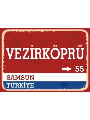 Samsun Vezirköprü Retro Sokak Yön Tabelası Vintage Pvc Dekota Uv Poster Yapışkanlı 35X25