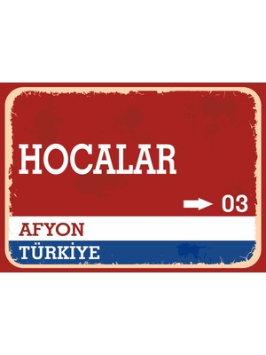 Afyon Hocalar Retro Sokak Yön Tabelası Vintage Pvc Dekota Uv Poster Yapışkanlı 35X25