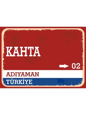 Adıyaman Kahta Retro Sokak Yön Tabelası Vintage Pvc Dekota Uv Poster Yapışkanlı 35X25
