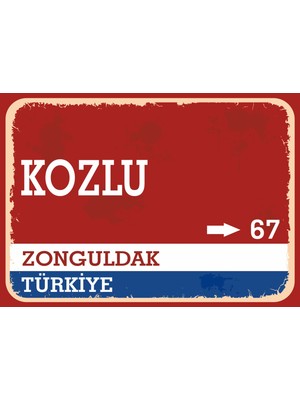 Zonguldak Kozlu Retro Sokak Yön Tabelası Vintage Pvc Dekota Uv Poster Yapışkanlı 35X25