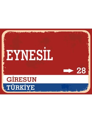 Giresun Eynesil Retro Sokak Yön Tabelası Vintage Pvc Dekota Uv Poster Yapışkanlı 35X25