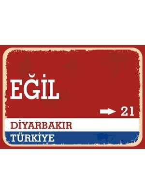 Diyarbakır Eğil Retro Sokak Yön Tabelası Vintage Pvc Dekota Uv Poster Yapışkanlı 35X25