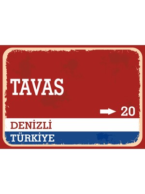 Denizli Tavas Retro Sokak Yön Tabelası Vintage Pvc Dekota Uv Poster Yapışkanlı 35X25