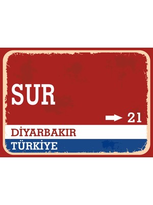 Diyarbakır Sur Retro Sokak Yön Tabelası Vintage Pvc Dekota Uv Poster Yapışkanlı 35X25
